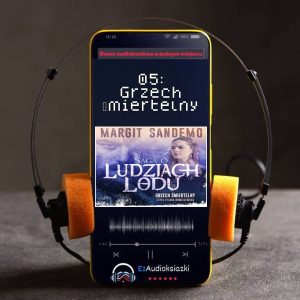 05: Grzech śmiertelny-audiobook_Margit Sandemo