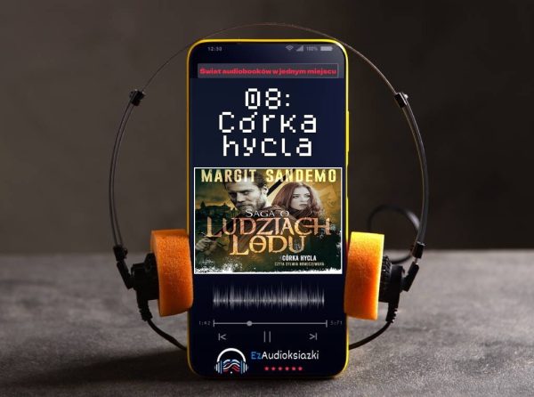 08: Córka hycla-audiobook_Margit Sandemo