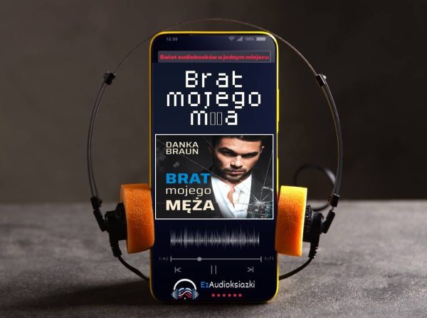 Brat mojego męża-audiobook_Danka Braun