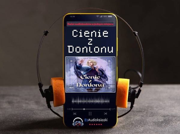 Cienie z Donlonu-audiobook_Magdalena Kubasiewicz