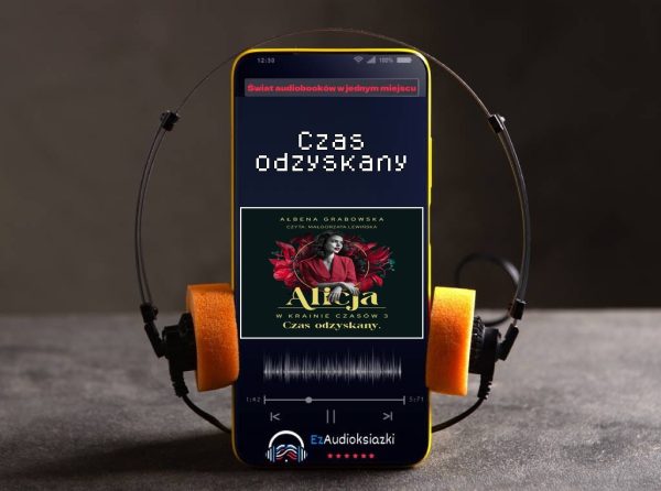 Czas odzyskany-audiobook_Ałbena Grabowska