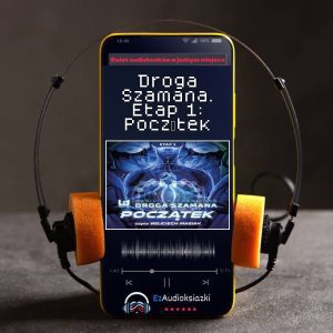 Droga Szamana. Etap 1: Początek-audiobook_Wasilij Machanienko