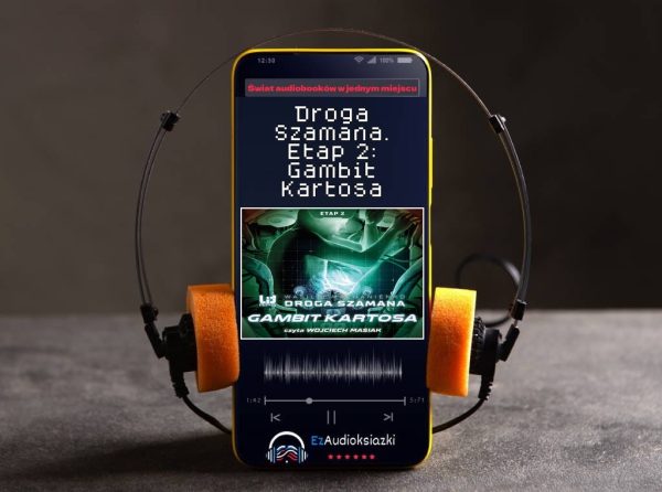 Droga Szamana. Etap 2: Gambit Kartosa-audiobook_Wasilij Machanienko