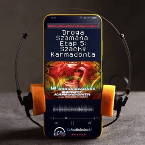 Droga Szamana. Etap 5: Szachy Karmadonta-audiobook_Wasilij Machanienko