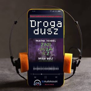 Droga dusz-audiobook_Paulina Hendel