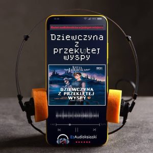 Dziewczyna z przeklętej wyspy-audiobook_Aneta Jadowska