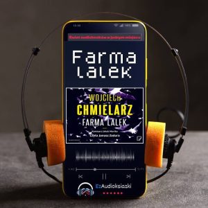 Farma lalek-audiobook_Wojciech Chmielarz