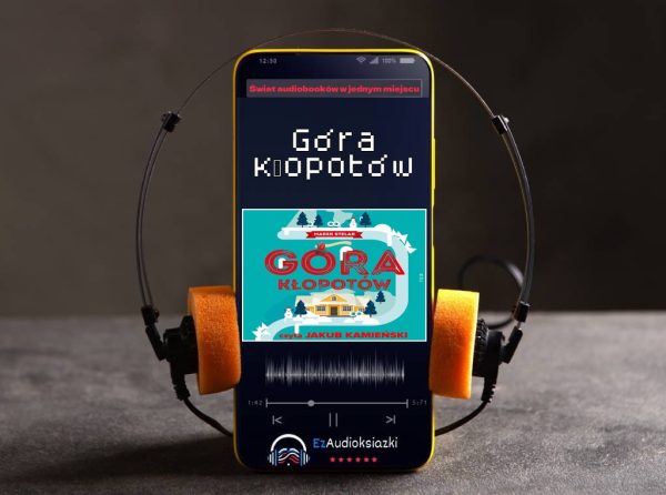 Góra kłopotów-audiobook_Marek Stelar