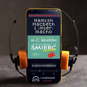 Hamish Macbeth i śmierć macho-audiobook_M.C. Beaton