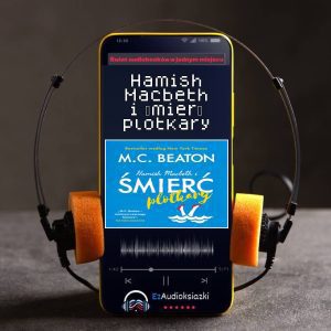 Hamish Macbeth i śmierć plotkary-audiobook_M.C. Beaton
