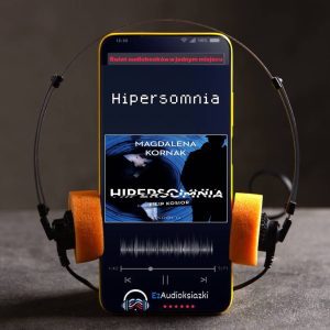 Hipersomnia-audiobook_Magdalena Kornak