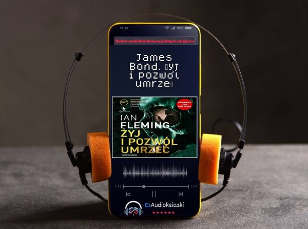 James Bond. Żyj i pozwól umrzeć-audiobook_Ian Fleming