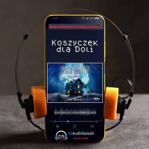 Koszyczek dla Doli-audiobook_Marcin Mortka