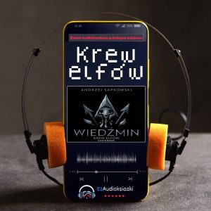 Krew elfów-audiobook_Andrzej Sapkowski