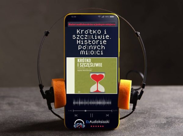 Krótko i szczęśliwie. Historie późnych miłości-audiobook_Agata Romaniuk