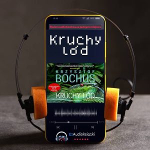 Kruchy lód-audiobook_Krzysztof Bochus