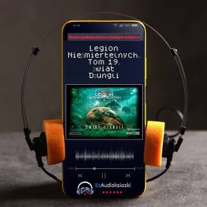 Legion Nieśmiertelnych. Tom 19. Świat Dżungli-audiobook_B.V. Larson