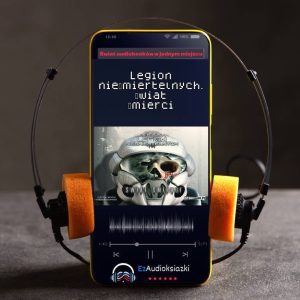 Legion nieśmiertelnych. Świat Śmierci-audiobook_B.V. Larson