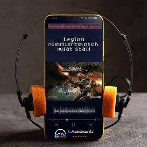 Legion nieśmiertelnych. Świat stali-audiobook_B.V. Larson