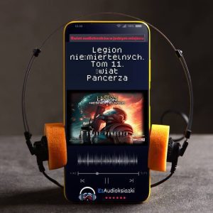 Legion nieśmiertelnych. Tom 11. Świat Pancerza-audiobook_B.V. Larson