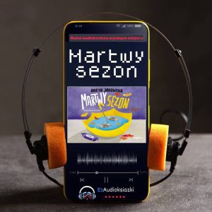 Martwy sezon-audiobook_Aneta Jadowska