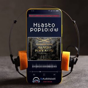 Miasto popiołów-audiobook_Cassandra Clare
