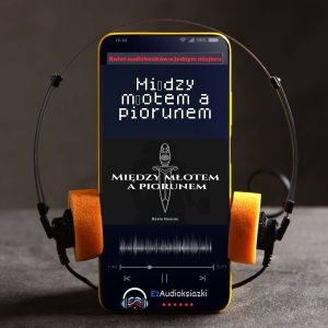 Między młotem a piorunem-audiobook_Kevin Hearne