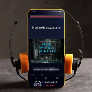 Niewybaczalne-audiobook_Izabela Janiszewska