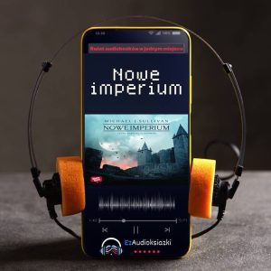 Nowe imperium-audiobook_Michael James Sullivan