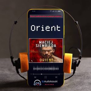 Orient-audiobook_Maciej Siembieda