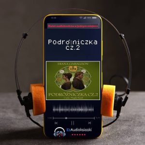 Podróżniczka cz.2-audiobook_Diana Gabaldon