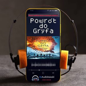 Powrót do Gryfa-audiobook_Marcin Mortka
