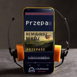 Przepaść-audiobook_Remigiusz Mróz