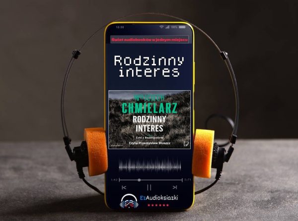 Rodzinny interes-audiobook_Wojciech Chmielarz