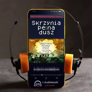 Skrzynia pełna dusz-audiobook_Marcin Mortka