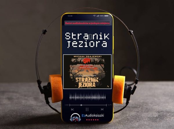 Strażnik jeziora-audiobook_Michał Zgajewski