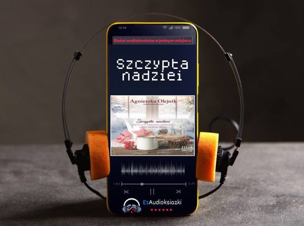 Szczypta nadziei-audiobook_Agnieszka Olejnik