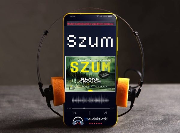 Szum-audiobook_Blake Crouch