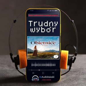 Trudny wybór-audiobook_Ellinor Rafaelsen