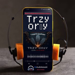 Trzy orły-audiobook_Margit Sandemo