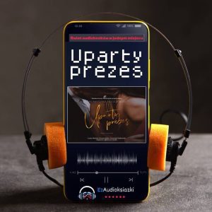 Uparty prezes-audiobook_Agnieszka Brückner