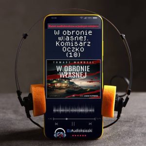 W obronie własnej. Komisarz Oczko (10)-audiobook_Tomasz Wandzel