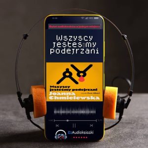 Wszyscy jesteśmy podejrzani-audiobook_Joanna Chmielewska