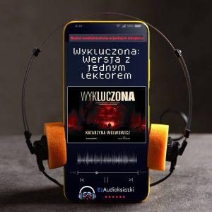 Wykluczona: Wersja z jednym lektorem-audiobook_Katarzyna Wolwowicz
