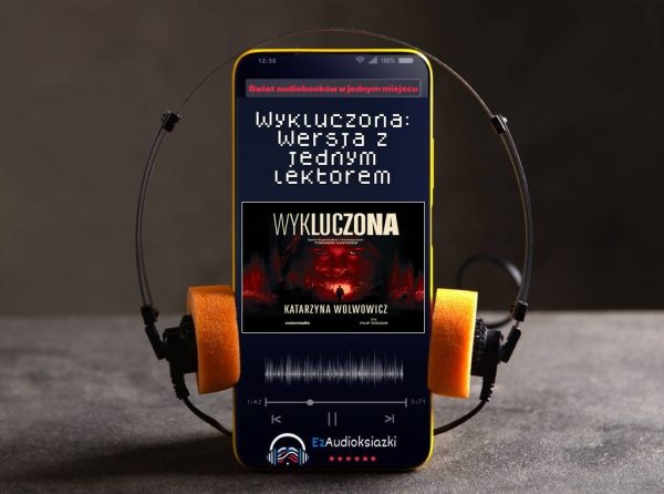 Wykluczona: Wersja z jednym lektorem-audiobook_Katarzyna Wolwowicz