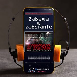Zabawa w zabijanie-audiobook_Agnieszka Peszek