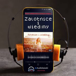 Zalotnice i wiedźmy-audiobook_Joanna Miszczuk