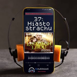 37: Miasto strachu-audiobook_Margit Sandemo