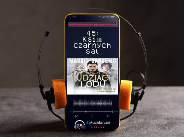 45: Książę czarnych sal-audiobook_Margit Sandemo