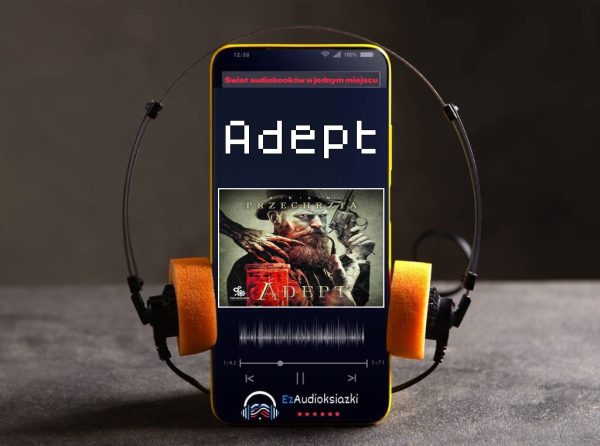 Adept-audiobook_Adam Przechrzta